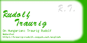 rudolf traurig business card